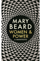 Women & Power : A Manifesto