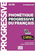 Phonétique progressive du français. Intermediare. Con CD-Audio