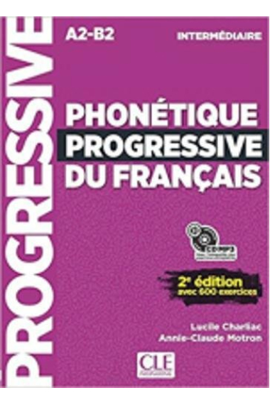 Phonétique progressive du français. Intermediare. Con CD-Audio