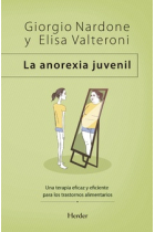 La anorexia juvenil. Una terapia eficaz y eficiente para los trastornos alimentarios