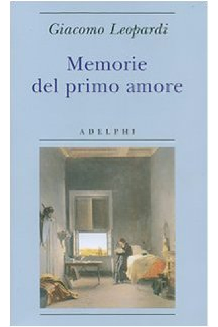 Memorie del primo amore (Biblioteca minima)