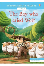 The boy who cried wolf (Usborne English Readers Level 1 A1)