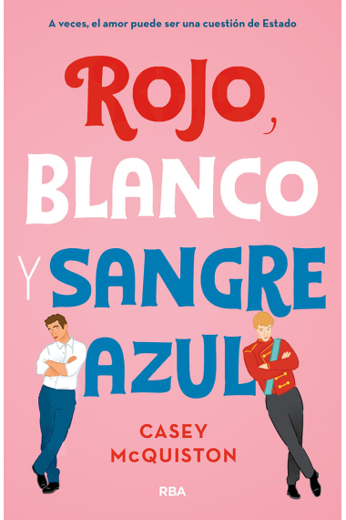 Rojo, blanco y sangre azul