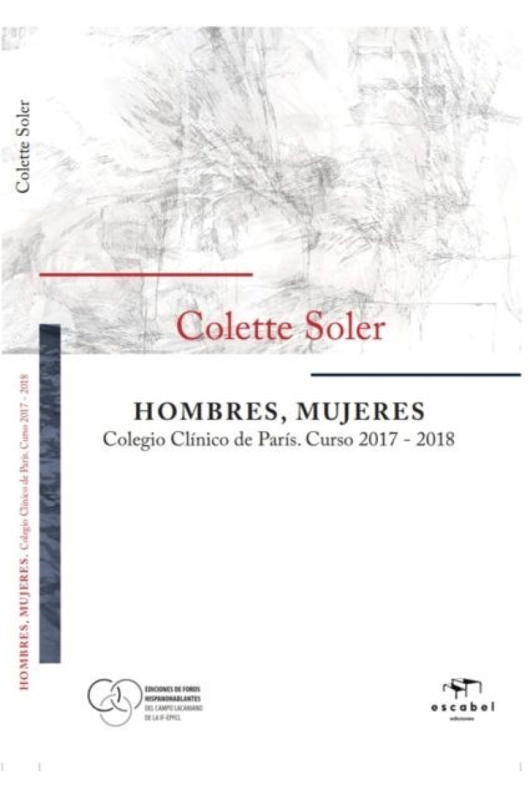 Hombres, mujeres Colegio Clínico de Paris curso 2017-2018 de Colette Soler