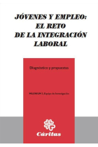 Jóvenes y empleo: el reto de la integración laboral