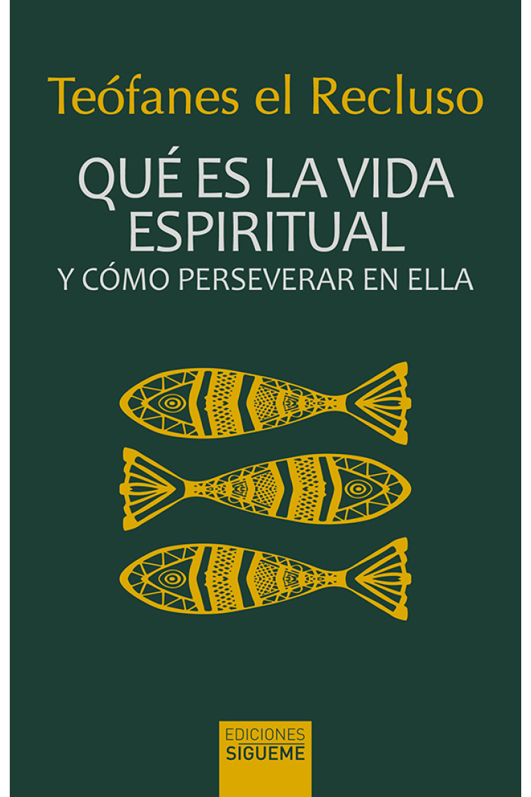 Qué es la vida espiritual y cómo perseverar en ella