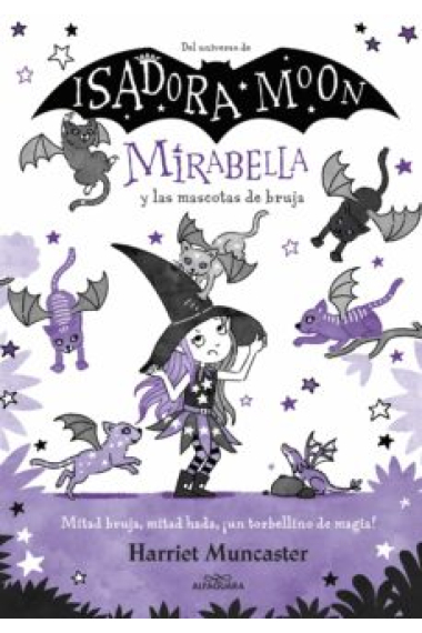 Isadora Moon. Mirabella y las mascotas de bruja (5)