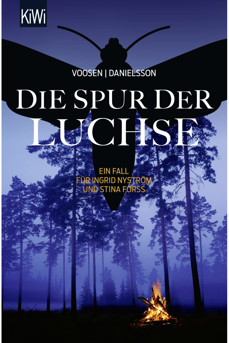 Die Spur der Luchse: Ein Fall für Ingrid Nyström und Stina Forss