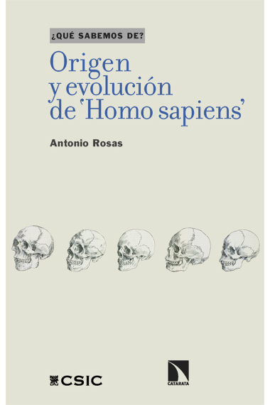 Origen y evolución de 'Homo sapiens'. ¿Qué sabemos de?