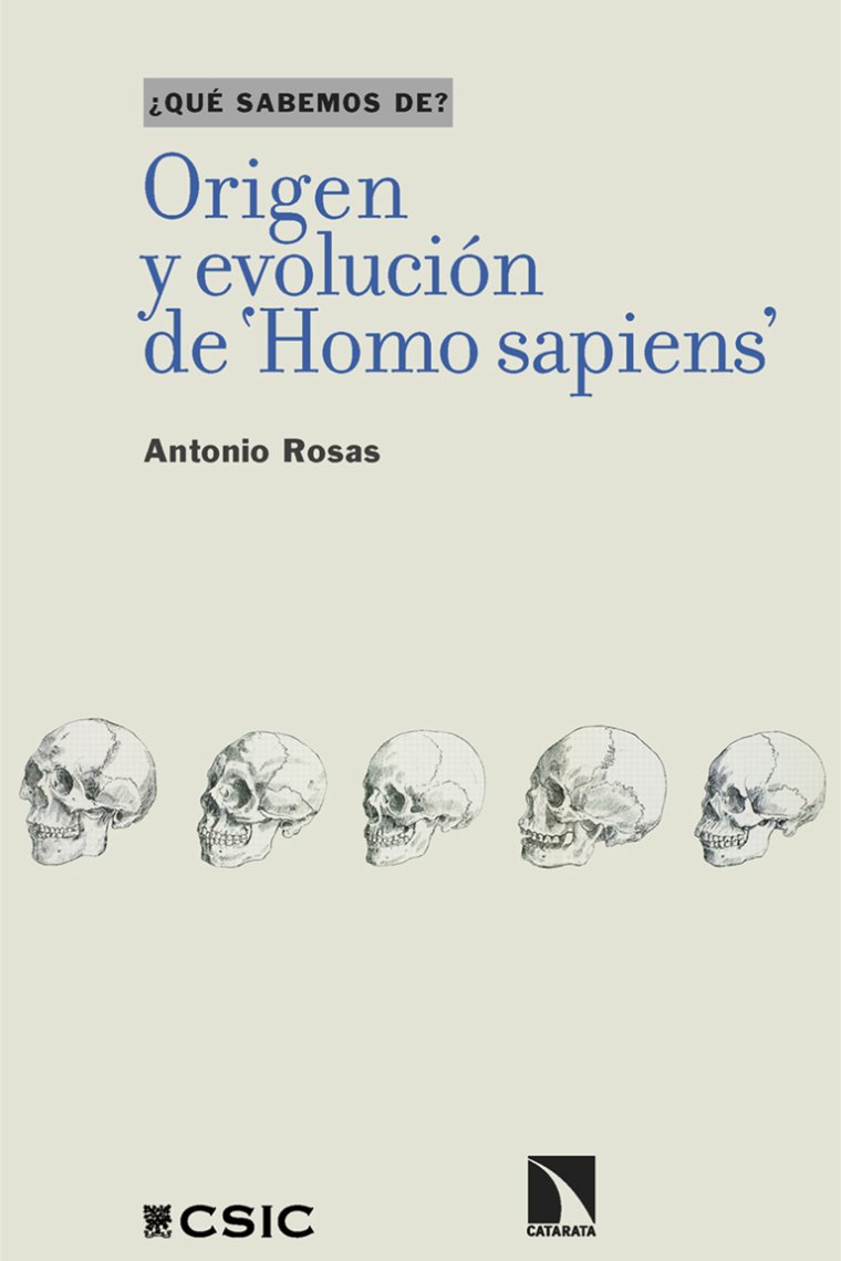 Origen y evolución de 'Homo sapiens'. ¿Qué sabemos de?