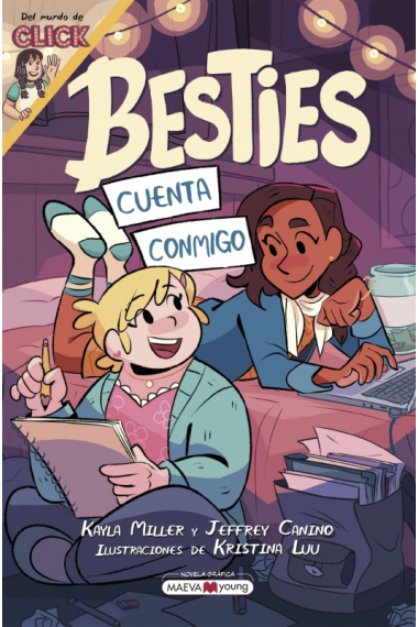 Besties. Cuenta conmigo. Novela gráfica del mundo de CLICK