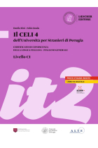 Il Celi dell'Università per Stranieri di Perugia. Certificato di conoscenza della lingua italiana. Italiano generale. CELI 4 (C1): CELI 4 (C1) Volume + digital