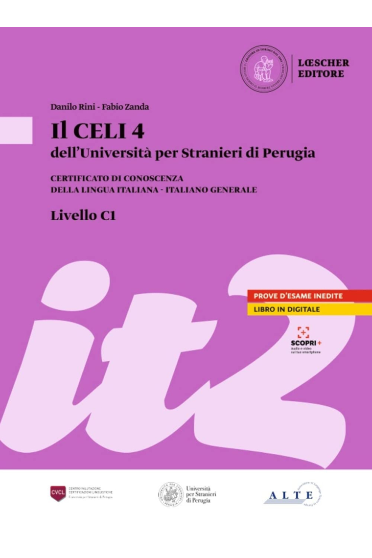 Il Celi dell'Università per Stranieri di Perugia. Certificato di conoscenza della lingua italiana. Italiano generale. CELI 4 (C1): CELI 4 (C1) Volume + digital