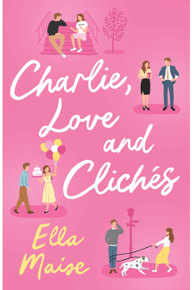 Charlie, Love and Cliches