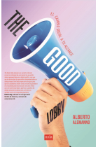 The good lobby. El cambio social a tu alcance