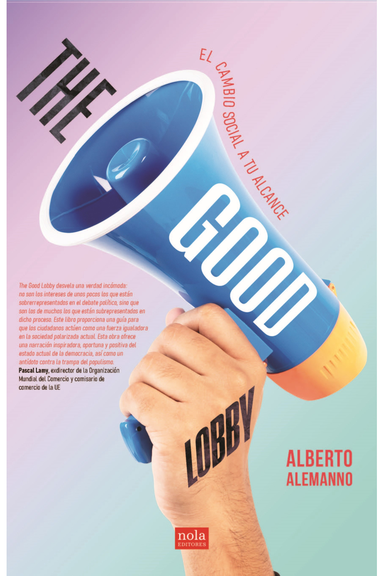 The good lobby. El cambio social a tu alcance