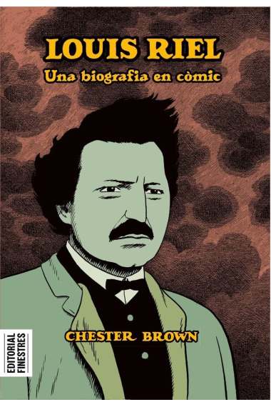 Louis Riel. Una biografia en còmic