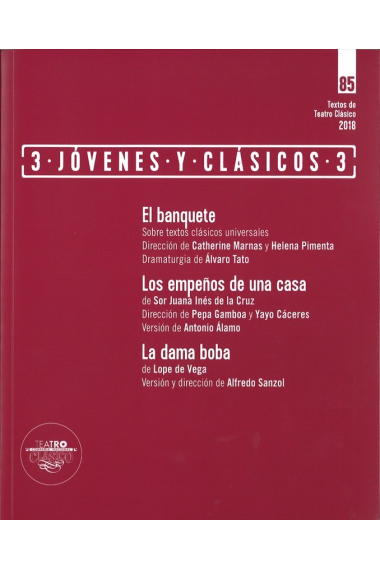 Textos de teatro clásico Nº 85. 3 Jóvenes y clásicos 3