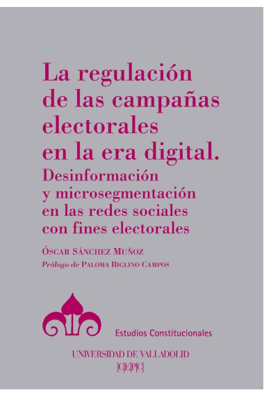 La regulación de las campañas electorales en la era digital