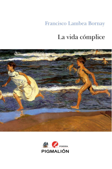 LA VIDA CÓMPLICE