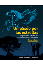 Un paseo por las estrellas. Una guía de las estrellas, las constelaciones y sus leyendas