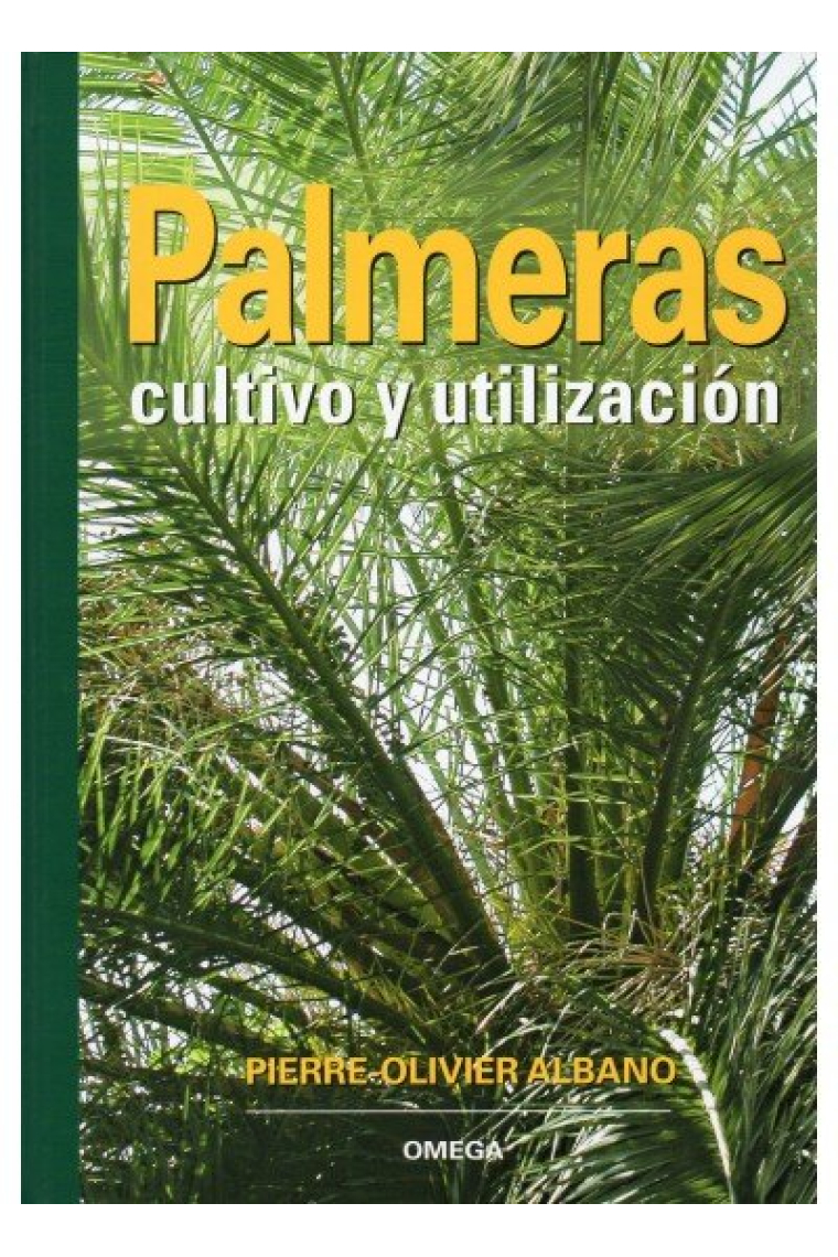 PALMERAS. CULTIVO Y UTILIZACION