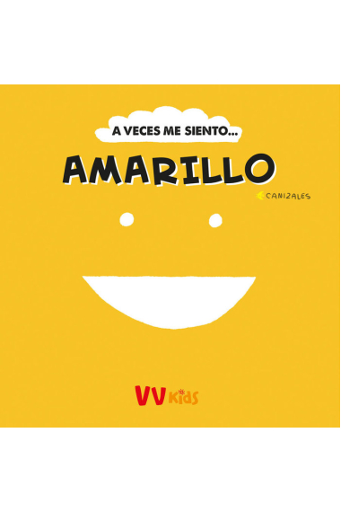 A VECES ME SIENTO... AMARILLO (VVKIDS)