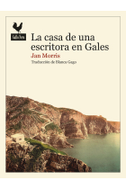 La casa de una escritora en Gales