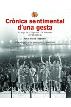 Crònica sentimental d'una gesta. 25 anys de la lliga del TDK Manresa (1998-2023)