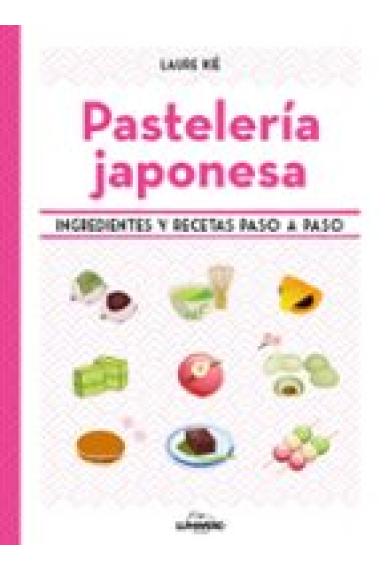 Pastelería japonesa. Ingredientes y recetas paso a paso