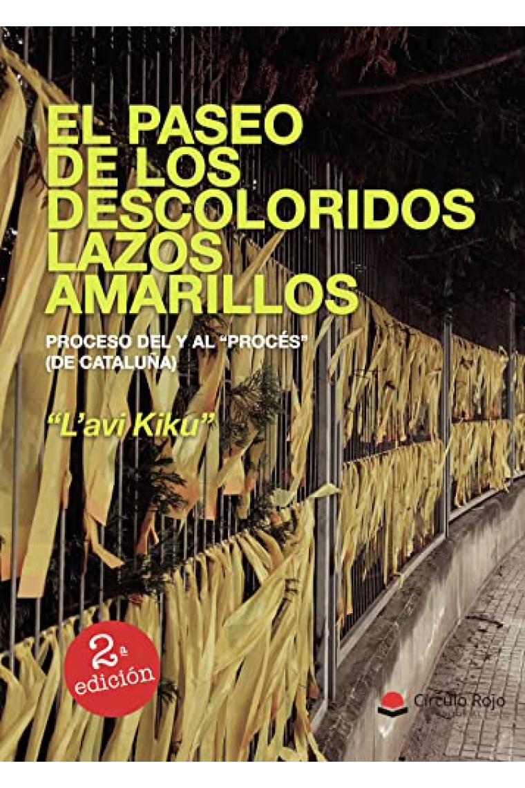 EL PASEO DE LOS DESCOLORIDOS LAZOS AMARILLOS