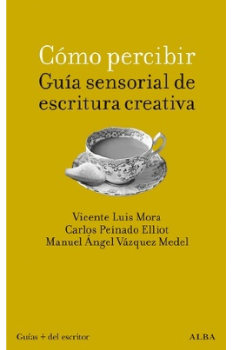 Como percibir guia sensorial de escritura creativa