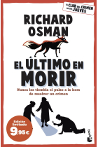 El último en morir. Una novela del Club del Crimen de los Jueves