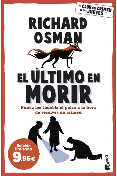 El último en morir. Una novela del Club del Crimen de los Jueves