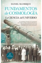 Fundamentos de cosmología. La ciencia del universo (N.E.)