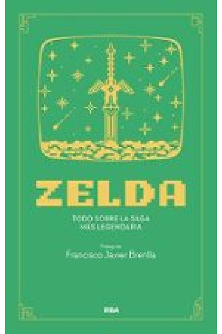 Zelda. Todos los juegos tienen una historia, pero solo uno es leyenda