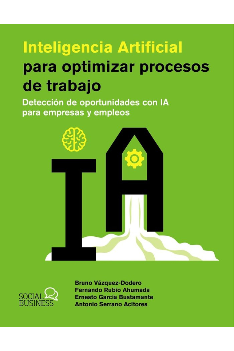 Inteligencia Artificial para optimizar procesos de trabajo. Detección de oportunidades con IA para empresas y empleos