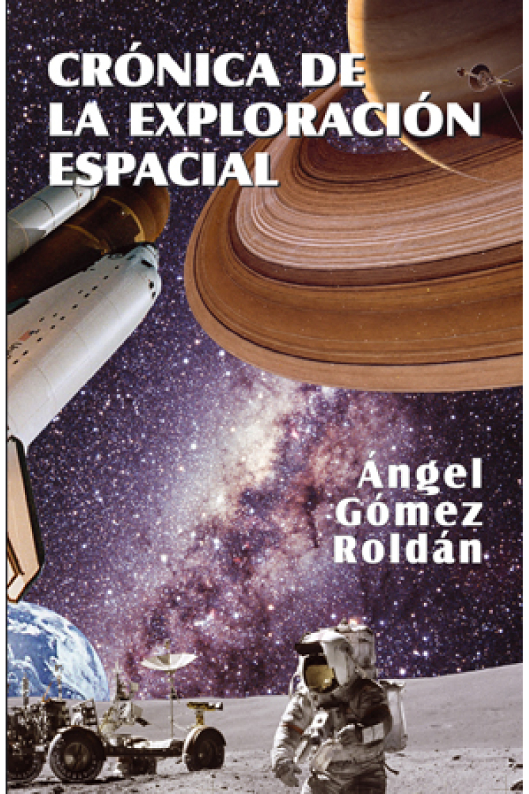 Crónica de la exploración espacial