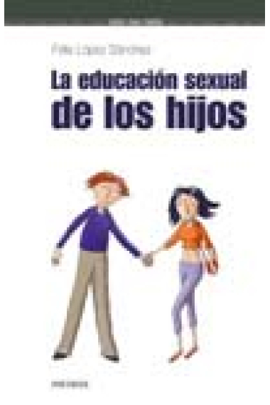 La educación sexual de los hijos