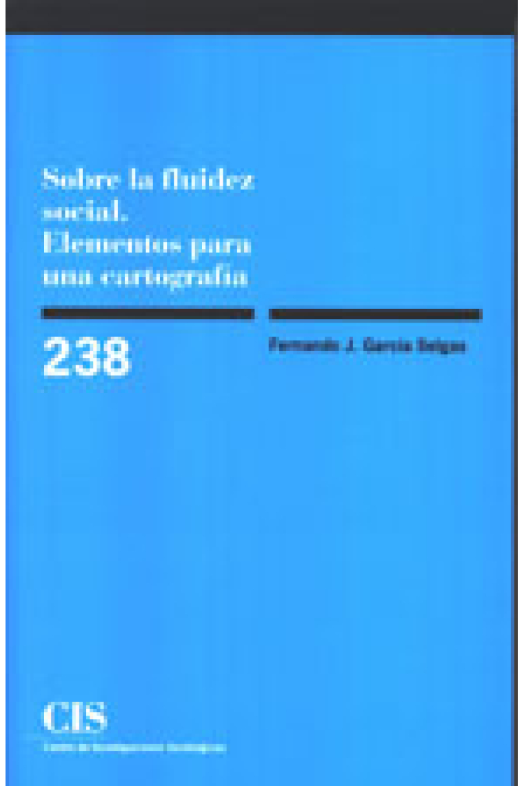 Sobre la fluidez social. Elementos para una cartografía