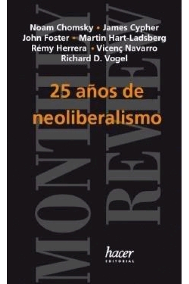 25 años de neoliberalismo