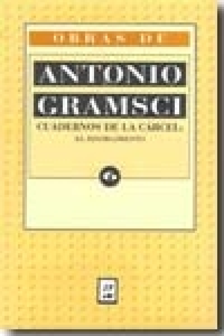 Cuadernos de la cárcel. El risorgimento. Antonio Gramsci