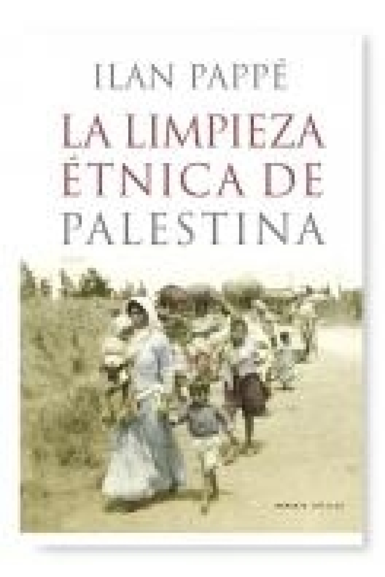 La limpieza étnica de Palestina