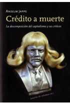 Crédito a muerte. La descomposición del capitalismo y sus críticos