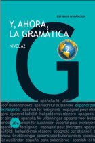 Y, ahora, la gramática 2 - Nivel A2