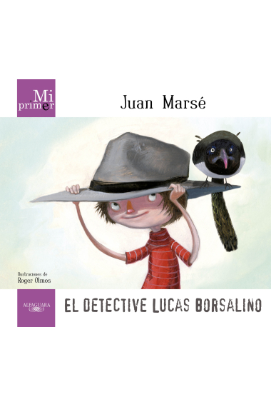 Mi Primer Juan Marsé. El detective Lucas Borsalino