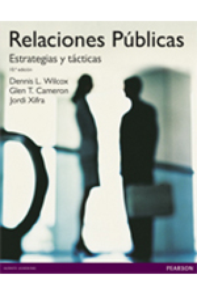 Relaciones públicas: estrategias y tácticas (10ª edición)