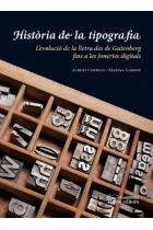 Història de la tipografia. L'evolució de la lletra des de Gutenberg fins a les foneries digitals