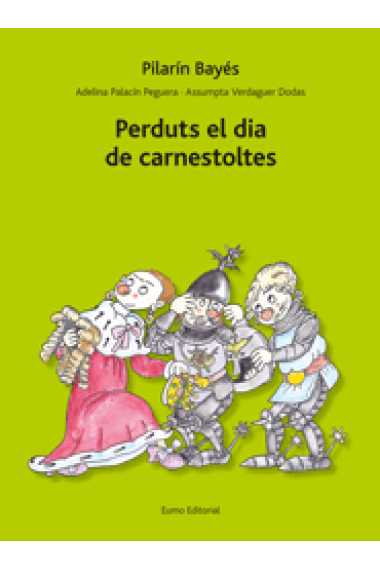 Perduts el dia de Carnestoltes (En Pau i la Laia)