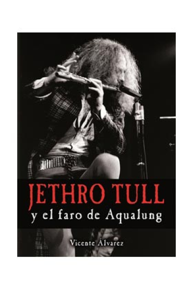 Jethro Tull y el faro de Aqualung